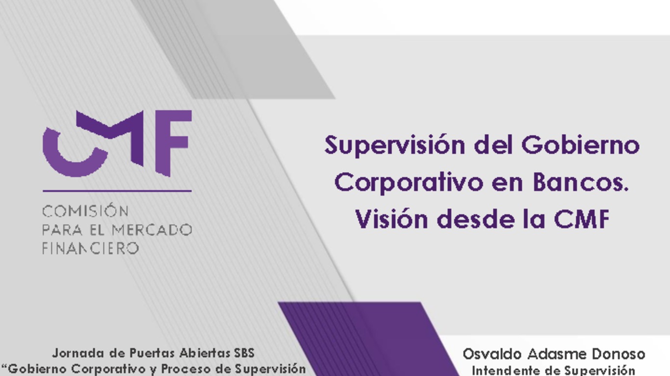 Presentación "Supervisión del Gobierno Corporativo en Bancos. Visión desde la CMF" - Osvaldo Adasme