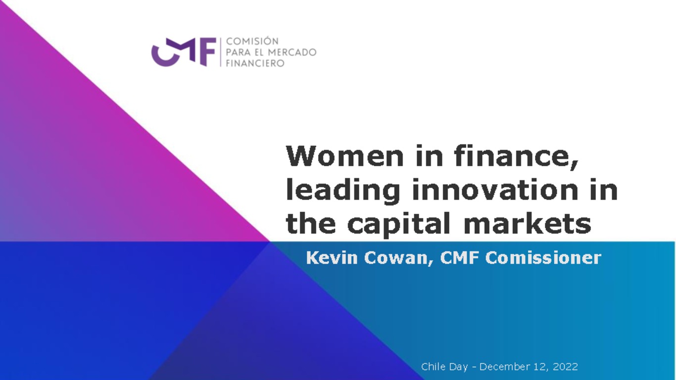 Presentación comisionado Kevin Cowan en Panel "Women in Finance, Leading Innovation in the Capital Markets"