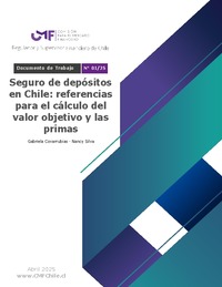 Documento de Trabajo N° 01/25: Seguro de depósitos en Chile: referencias para el cálculo del valor objetivo y las primas