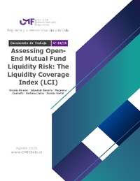 Documento de Trabajo N° 03/25: Assessing OpenEnd Mutual Fund Liquidity Risk: The Liquidity Coverage Index (LCI)