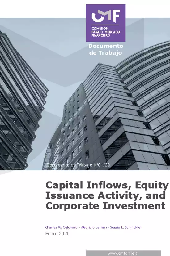 Documento de Trabajo: Capital Inflows, Equity Issuance Activity, and Corporate Investment. By Charles W. Calomiris, Mauricio Larraín, Sergio L. Schmukler. Enero 2020