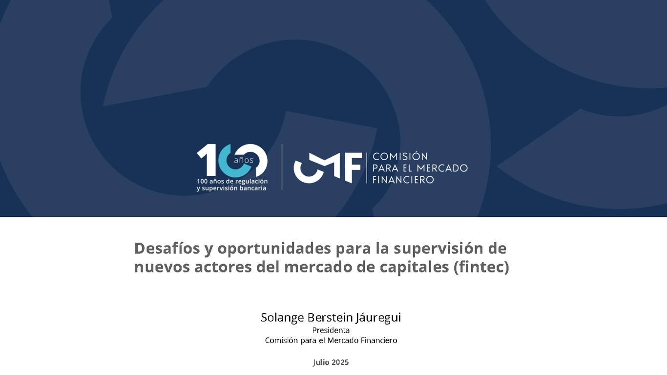 Desafíos y oportunidades para la supervisión de nuevos actores del mercado de capitales (fintec)