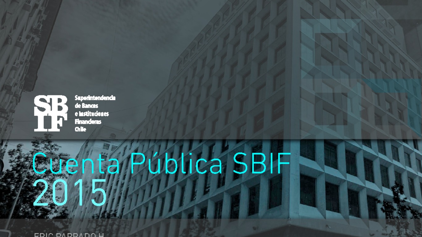 Presentación Cuenta Pública SBIF: Balance 2015 y Desafíos 2016 - Versión Final